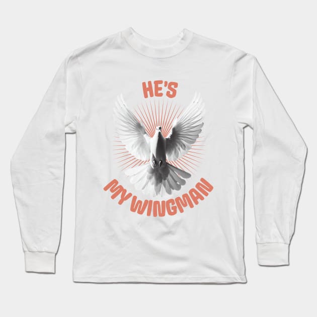 He's My Wingman Long Sleeve T-Shirt by Church Store